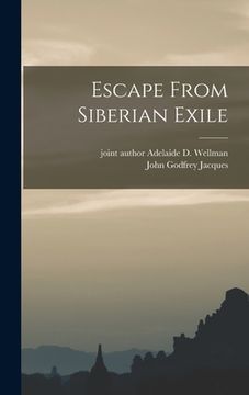 portada Escape From Siberian Exile (en Inglés)