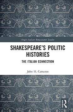 portada Shakespeare’S Politic Histories (Anglo-Italian Renaissance Studies) (in English)