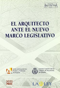 portada El arquitecto ante el nuevo marco legislativo (in Spanish)