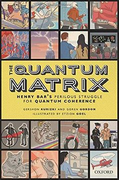 portada The Quantum Matrix: Henry Bar'S Perilous Struggle for Quantum Coherence (en Inglés)