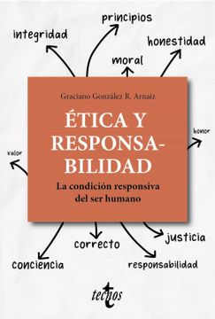 portada Ética y Responsabilidad: La Condición Responsiva del ser Humano (in Spanish)