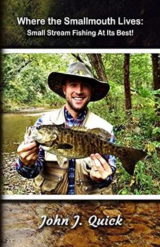 portada Where the Smallmouth Lives: Small Stream Fishing at its Best (en Inglés)