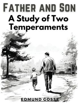 portada Father and Son: A Study of Two Temperaments (in English)
