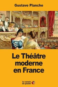 portada Le Théâtre moderne en France (in French)