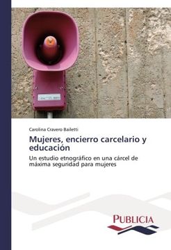 portada Mujeres, Encierro Carcelario y Educacion