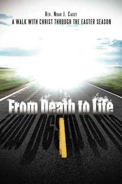 portada from death to life: a walk with christ through the easter season (in English)