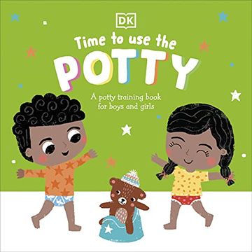 portada Time to use the Potty: A Potty Training Book for Boys and Girls 