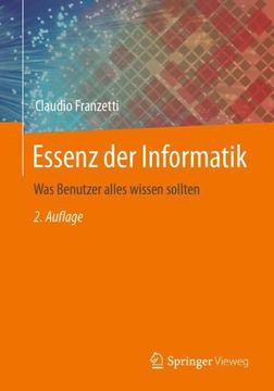 portada Essenz der Informatik: Was Benutzer Alles Wissen Sollten (en Alemán)