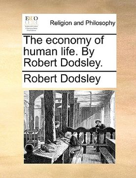portada the economy of human life. by robert dodsley.