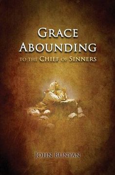 portada Grace Abounding: to the Chief of Sinners (en Inglés)