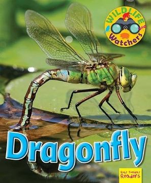 portada Wildlife Watchers: Dragonfly (Ruby Tuesday Readers)
