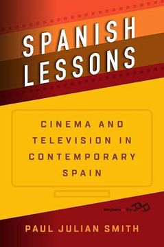 portada Spanish Lessons: Cinema and Television in Contemporary Spain (en Inglés)