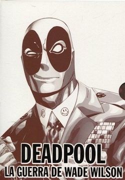 portada Deadpool la Guerra de Wade Wilson (in Spanish)