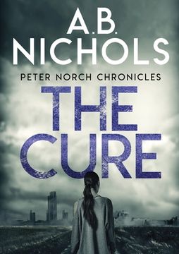 portada Peter Norch Chronicles - The Cure (en Inglés)