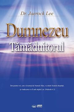portada Dumnezeu Tămăduitorul: God the Healer (Romanian)