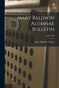 portada Mary Baldwin Alumnae Bulletin; July 1959 (in English)