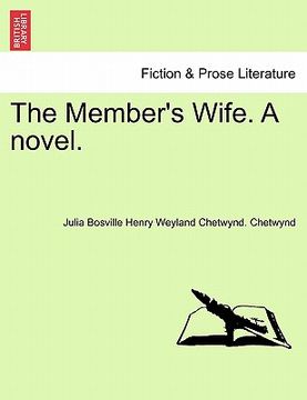 portada the member's wife. a novel. (en Inglés)