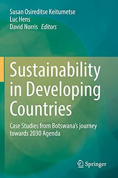 portada Sustainability in Developing Countries: Case Studies from Botswana's Journey Towards 2030 Agenda (en Inglés)