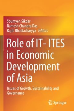 portada Role of it- Ites in Economic Development of Asia: Issues of Growth, Sustainability and Governance (en Inglés)