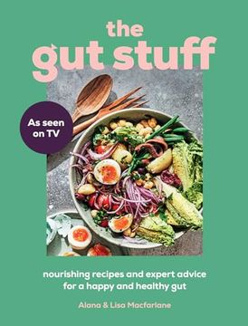 portada The Gut Stuff: Nourishing Recipes and Expert Advice for a Happy and Healthy Gut