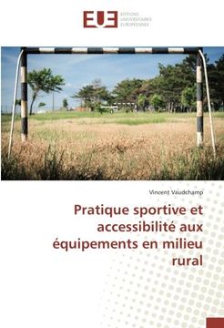 portada Pratique sportive et accessibilité aux équipements en milieu rural (OMN.UNIV.EUROP.)