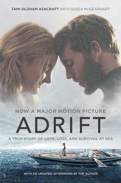 portada Adrift [Movie Tie-In]: A True Story of Love, Loss, and Survival at sea (en Inglés)