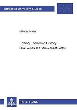 portada Editing Economic History: Ezra Pound's The Fifth Decad of Cantos (Europaische Hochschulschriften Reihe 14: Angelsachsische Sprache und Literatur)