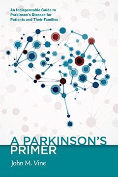 portada A Parkinson's Primer: An Indispensable Guide to Parkinson's Disease for Patients and Their Families