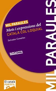 portada Mil Paraules: Mots i Expressions del Català Col·Loquial (Materials Educatius - el Català Portàtil)