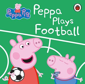 portada Peppa Pig: Peppa Plays Football (in English)