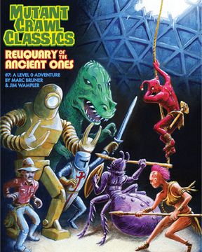portada Mutant Crawl Classics #7: Reliquary of the Ancient Ones (en Inglés)