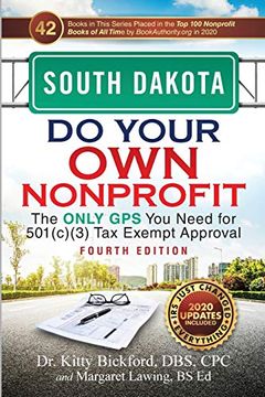 portada South Dakota do Your own Nonprofit: The Only gps you Need for 501C3 tax Exempt Approval: 41