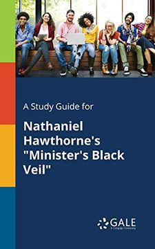 portada A Study Guide for Nathaniel Hawthorne's "Minister's Black Veil" (en Inglés)