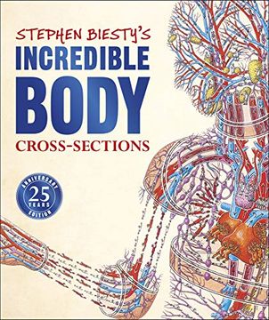 portada Stephen Biesty'S Incredible Body Cross-Sections (en Inglés)