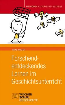 portada Forschend-Entdeckendes Lernen im Geschichtsunterricht (en Alemán)