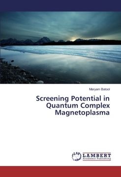 portada Screening Potential in Quantum Complex Magnetoplasma