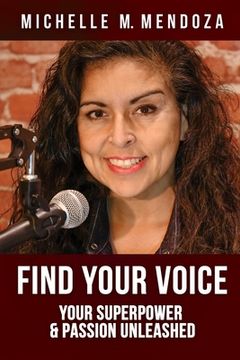 portada Find Your Voice: Your Superpower & Passion Unleashed 