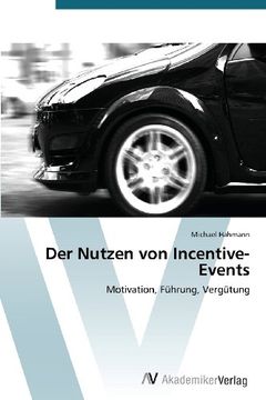 portada Der Nutzen von Incentive-Events: Motivation, Führung, Vergütung