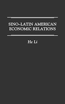 portada Sino-Latin American Economic Relations: (en Inglés)