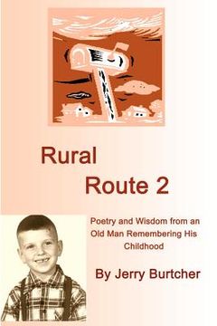 portada rural route 2: poetry and wisdom from an old man remembering his childhood (en Inglés)
