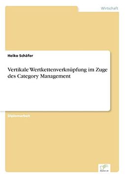 portada Vertikale Wertkettenverknpfung im Zuge des Category Management (en Alemán)