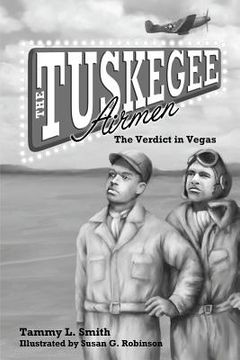 portada The Tuskegee Airmen: The Verdict in Vegas (en Inglés)