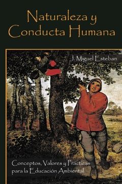 portada Naturaleza y Conducta Humana: Conceptos, Valores y Practicas Para la Educacion Ambiental