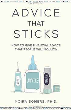 portada Advice That Sticks: How to give financial advice that people will follow (en Inglés)