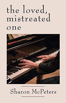 portada The Loved, Mistreated one (in English)