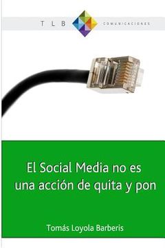 portada El Social Media no es una acción de quita y pon: Actitud 2.0 y el cambio de paradigma (in Spanish)