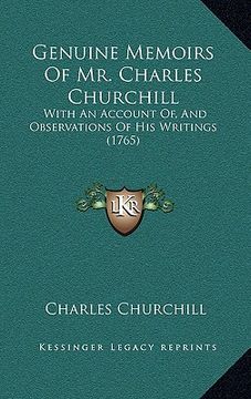 portada genuine memoirs of mr. charles churchill: with an account of, and observations of his writings (1765)