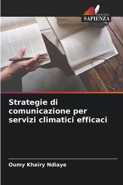 portada Strategie di comunicazione per servizi climatici efficaci (in Italian)