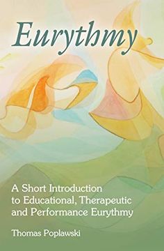 portada Eurythmy: A Short Introduction to Educational, Therapeutic and Performance Eurythmy (en Inglés)