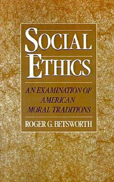 portada social ethics: an examination of american moral traditions (in English)